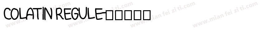 Colatin Regule字体转换
